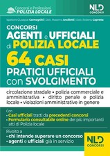 Concorso agenti e ufficiali di Polizia locale. 64 casi pratici ufficiali con svo
