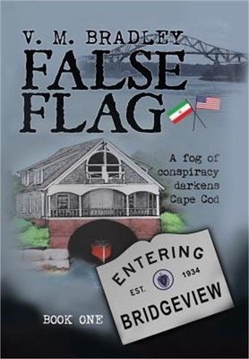 False Flag: A fog of consipracy darkens Cape Cod (Hardback or Cased Book)