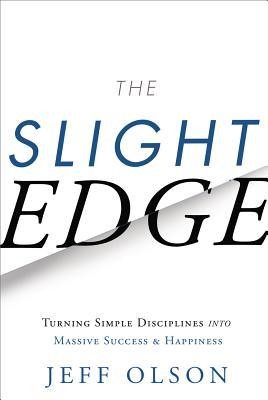 The Slight Edge | Jeff Olson, John David Mann | englisch