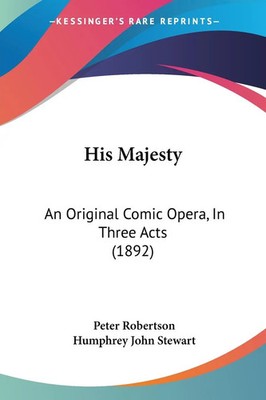 Peter Robertson (u. a.) | His Majesty | Taschenbuch | Englisch (2009)