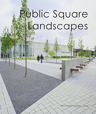 PUBLIC SQUARE LANDSCAPES By Arthur Gao - Hardcover *Excellent Condition*