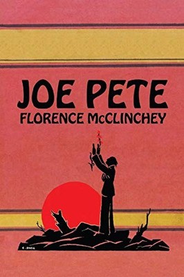 Joe Pete - Florence Elizabeth McClinchey - Acceptable - See condition notes