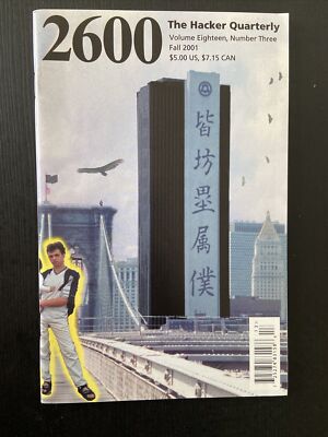 2600 The Hacker Quarterly Magazine Volume 18 Number 3 Fall 2001
