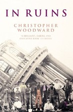 In Ruins by Woodward, Christopher