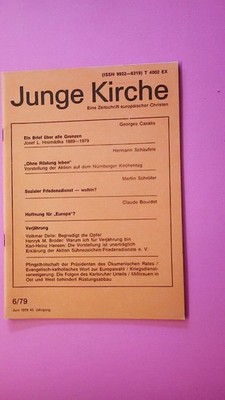163751 JUNGE KIRCHE 6/79 eine Zeitschrift europäischer Christen