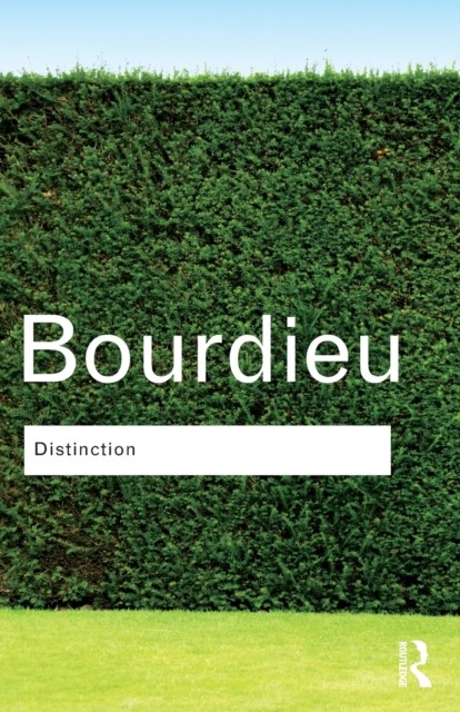 Distinction by Pierre Bourdieu PAPERBACK 9780415567886