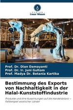Bestimmung des Exports von Nachhaltigkeit in der Halal-Kunststoffindustrie by Dr