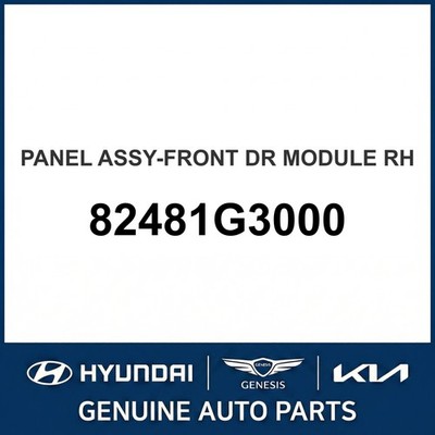 2018-2020 Hyundai Elantra GT Panel Assembly-Front Dr Module OEM New 82481G3000