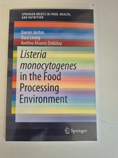 Listeria Monocytogenes In The Food Processing Business