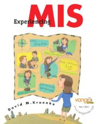 Experiencing MIS - Paperback By Kroenke, David M. - GOOD
