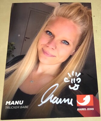 Manu Schuhmacher Orig. signierte Autogrammkarte Autogramm Trucker Babes Babe #11