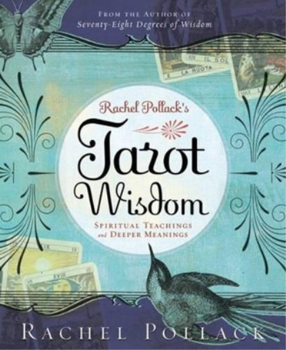 Rachel Pollack Rachel Pollack's Tarot Wisdom (Tascabile)