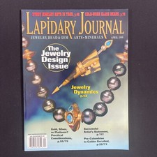 Lapidary Journal April 1999 Gem Cutting Jewelry Magazine Rockhound Collector VTG