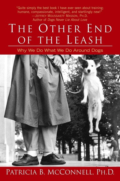The Other End Of The Leash ~ Patricia Mcconnell ~ 9780345446787-image