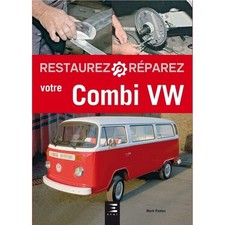 Restaurez Combi VW - Livre Etat - NEUVE PORT Reduit France