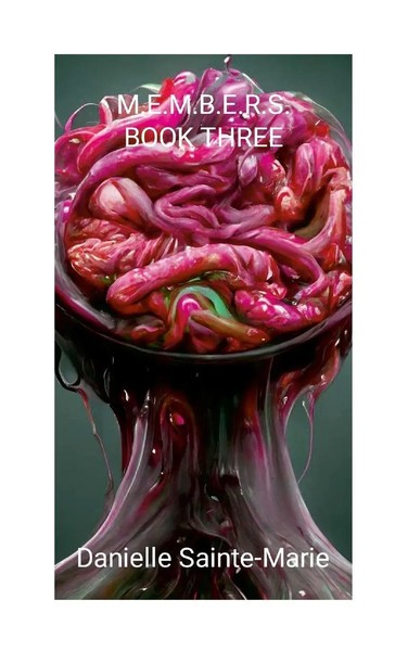Danielle Sainte-Marie | M.E.M.B.E.R.S. Book Three | Taschenbuch | Englisch-image