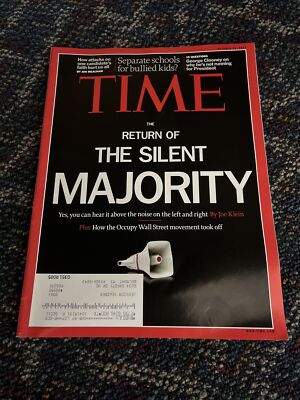 2011 OCTOBER 24 TIME MAGAZINE - THE RETURN OF THE SILENT MAJORITY - T 3357