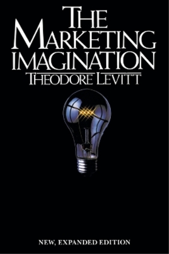 Theodore Levitt Marketing Imagination (Tascabile)