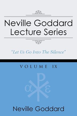 Neville Goddard | Neville Goddard Lecture Series, Volume IX | Taschenbuch (2014)