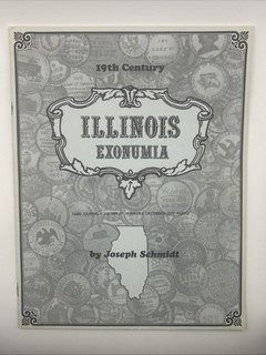 19th Century Illinois Exonumia By Joseph Schmidt