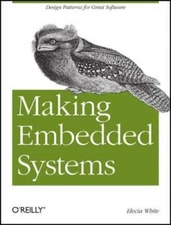 Making Embedded Systems: Design Patterns for Great Software - VERY GOOD