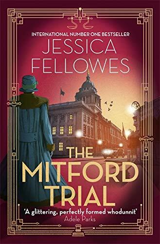 The Mitford Trial: Unity Mitford and the killing on the cruise .9780751573978,