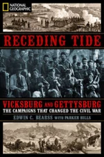 Receding Tide: Vicksburg and Gettysburg- The Campaigns That Changed the C - GOOD