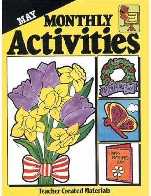 May Monthly Activities (Teacher Created Materials) by Janet Hale