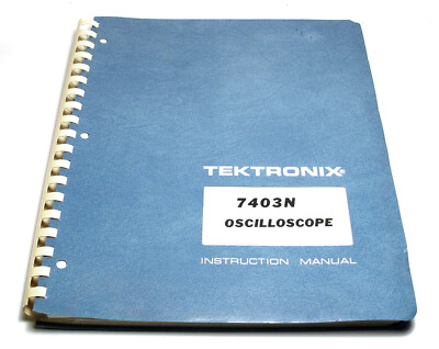 Tektronix 7403N Oscilloscope Instruction Manual, 7000-er, Operation & Service