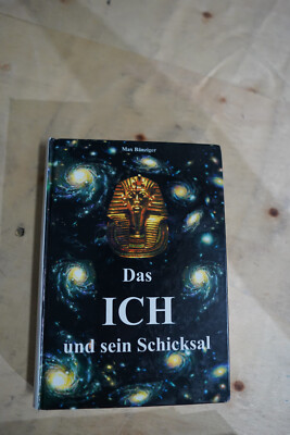 Max Bänziger - Das ICH und sein Schicksal