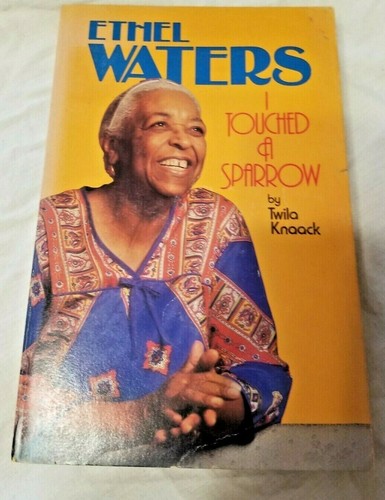 Ethel Waters I Touched A Sparrow By   Twila Knaack - Picture 1 of 4