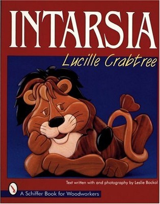 Intarsia Schiffer Book for Woodworkers by Crabtree 