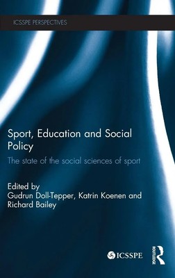 Gudrun Doll-Tepper (u. a.) | Sport, Education and Social Policy | Buch (2016)