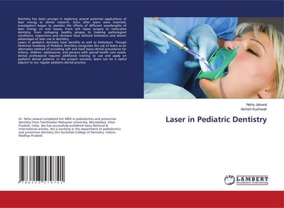 Laser in Pediatric Dentistry Neha Jaiswal