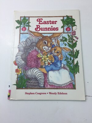 Easter Bunnies - Stephen Cosgrove (1992, Paperback)