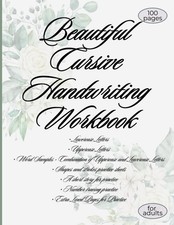 Beautiful Cursive Handwriting Practice for Adults: A Workbook for...  thumbnail