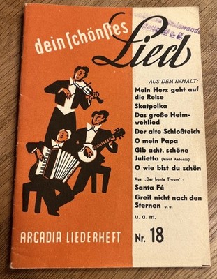 ARCADIA Liederheft,  dein Schönstes Lied , Nr. 18.