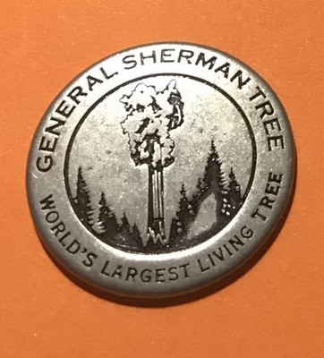 Sequoia National Park General Sherman Tree Token