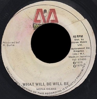 Mona Deane / Prince Philip And The Aggrovators - What Will Be Will Be (7'')