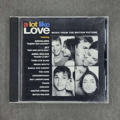 A Lot Like Love: Music From The Motion Picture Music