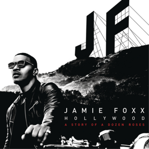 Jamie Foxx Hollywood: A Story of a Dozen Roses (CD) Deluxe  Album