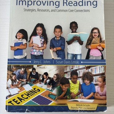 Improving Reading: Strategies, Resources, and Common Core Connections