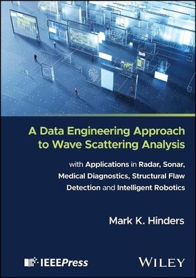 A Data Engineering Approach to Wave Scattering Analysis with ... - 9781394271221