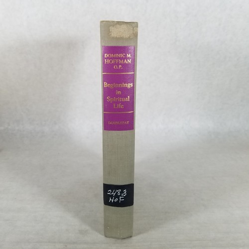 Beginnings in Spiritual Life - 1967 Hardcover by Dominic M. Hoffman - Bild 4 von 19