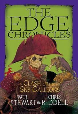 Edge Chronicles: Clash of the Sky Galleons (The Edge Chronicles) - GOOD