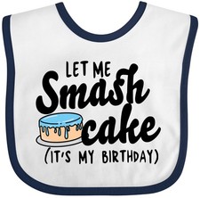 Inktastic Let Me Smash Cake Its My Birthday Baby Bib Birthdays 1st First Present