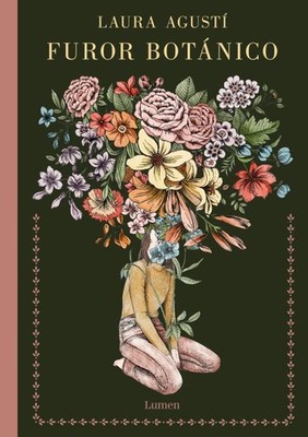 Furor botánico/ Botanical Frenzy, Hardcover by Agusti, Laura, Brand New, Free...