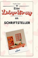 Eine LiebeserkläRung An Schriftsteller Sophia Maier