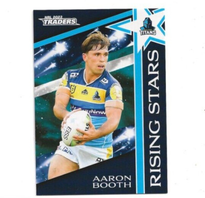 2023 Nrl Traders RISING STARS GOLD COAST TITANS AARON BOOTH RS 13 CARD ...