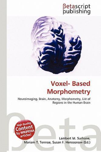 Voxel- Based Morphometry by Lambert M. Surhone (2010, Trade Paperback ...